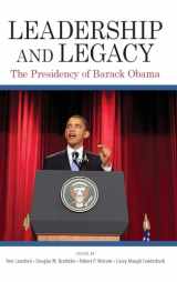 9781438481876-143848187X-Leadership and Legacy: Presidency of Barack Obama, the (SUNY series on the Presidency: Contemporary Issues)