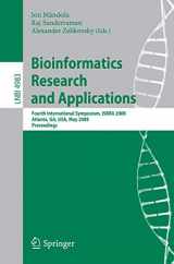 9783540794493-3540794492-Bioinformatics Research and Applications: Fourth International Symposium, ISBRA 2008, Atlanta, GA, USA, May 6-9, 2008, Proceedings (Lecture Notes in Computer Science, 4983)