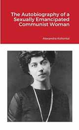 9781105836978-1105836975-The Autobiography of a Sexually Emancipated Communist Woman
