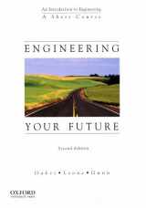 9780199767830-0199767831-Engineering Your Future: A Short Course