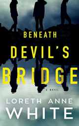 9781542021296-1542021294-Beneath Devil's Bridge: A Novel