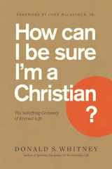 9781641581844-1641581840-How Can I Be Sure I'm a Christian?: The Satisfying Certainty of Eternal Life