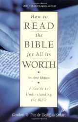 9780310384915-0310384915-How to Read the Bible for All Its Worth