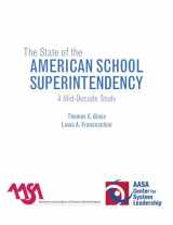 9781578866373-1578866375-The State of the American School Superintendency: A Mid-Decade Study