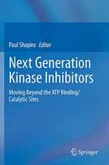 9783030482855-3030482855-Next Generation Kinase Inhibitors: Moving Beyond the ATP Binding/Catalytic Sites