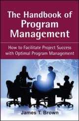 9780071494724-0071494723-The Handbook of Program Management: How to Facilitate Project Success with Optimal Program Management