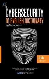 9781911452249-191145224X-The Cybersecurity to English Dictionary: 4th Edition