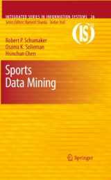 9781461426912-146142691X-Sports Data Mining (Integrated Series in Information Systems, 26)