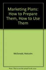 9780531095904-0531095908-Marketing Plans: How to Prepare Them, How to Use Them