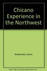 9780787204372-0787204374-THE CHICANO EXPERIENCE IN THENORTHWEST