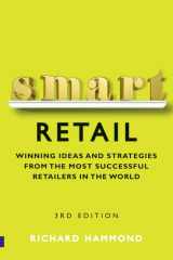 9780273744542-0273744542-Smart Retail: Winning Ideas and Strategies from the Most Successful Retailers in the World