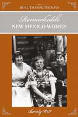 9780762778409-0762778407-More Than Petticoats: Remarkable New Mexico Women (More than Petticoats Series)
