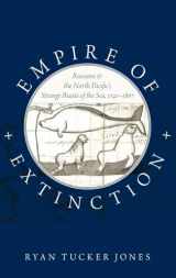 9780199343416-0199343411-Empire of Extinction: Russians and the North Pacific's Strange Beasts of the Sea, 1741-1867
