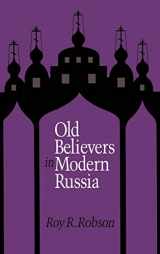 9780875802053-0875802052-Old Believers in Modern Russia (Russian Studies Series)