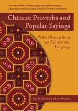 9781933330990-1933330996-Chinese Proverbs and Popular Sayings: With Observations on Culture and Language