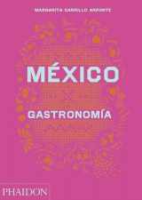 9780714870427-0714870420-México Gastronomia (Mexico: The Cookbook) (Spanish Edition)