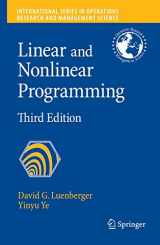 9780387745022-0387745025-Linear and Nonlinear Programming (International Series in Operations Research & Management Science, 116)
