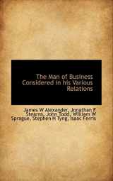 9781115318327-1115318322-The Man of Business Considered in his Various Relations
