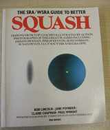 9780330295574-0330295578-The SRA/WSRA Guide to Better Squash