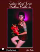 9780764318399-076431839X-Tattoo Road Trip: Southern California: Southern California