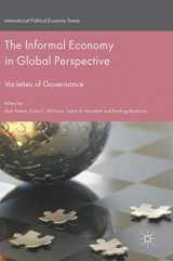 9783319409306-3319409301-The Informal Economy in Global Perspective: Varieties of Governance (International Political Economy Series)