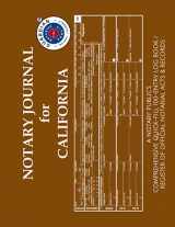 9781696788403-1696788404-NOTARY JOURNAL FOR CALIFORNIA: A Notary Public’s Comprehensive Quick-Fill 100-Entry Log Book / Register of Official Notarial Acts & Records