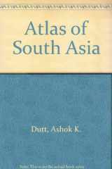 9780813300450-0813300452-Atlas Of South Asia: Fully Annotated