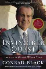 9780771013669-0771013663-The Invincible Quest: The Life of Richard Milhous Nixon