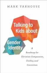 9780764242281-0764242288-Talking to Kids about Gender Identity