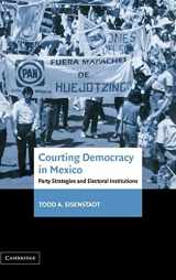 9780521820011-0521820014-Courting Democracy in Mexico: Party Strategies and Electoral Institutions