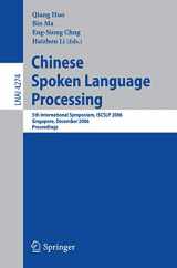 9783540496656-3540496653-Chinese Spoken Language Processing: 5th International Symposium, ISCSLP 2006, Singapore, December 13-16, 2006, Proceedings (Lecture Notes in Computer Science, 4274)