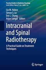 9783030645076-303064507X-Intracranial and Spinal Radiotherapy: A Practical Guide on Treatment Techniques (Practical Guides in Radiation Oncology)