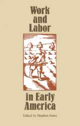 9780807817988-0807817988-Work and Labor in Early America (Institute of Early American History & Culture)