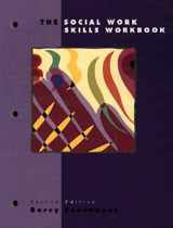 9780534338756-0534338755-The Social Work Skills Workbook (Second Edition)