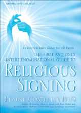 9780553386196-0553386190-Religious Signing: A Comprehensive Guide for All Faiths