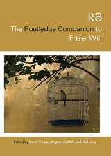 9780367869977-0367869977-The Routledge Companion to Free Will (Routledge Philosophy Companions)