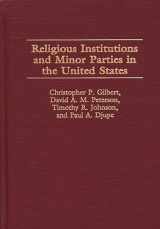 9780275963101-0275963101-Religious Institutions and Minor Parties in the United States