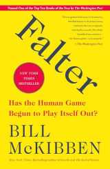 9781250256850-1250256852-Falter: Has the Human Game Begun to Play Itself Out?