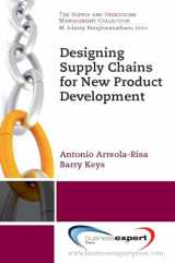 9781606493953-1606493957-Designing Supply Chains for New Product Development (Supply and Operations Management)