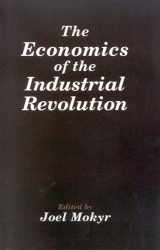 9780865981546-086598154X-The Economics of the Industrial Revolution