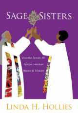 9780829817645-0829817646-Sage Sisters: Essential Lessons for African American Women in Ministry