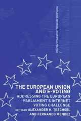 9781138989207-1138989207-The European Union and E-Voting (Routledge Advances in European Politics)