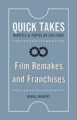 9780813579412-0813579414-Film Remakes and Franchises (Quick Takes: Movies and Popular Culture)