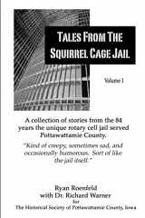 9780557095506-0557095506-Tales From the Squirrel Cage Jail