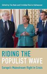 9781316518762-1316518760-Riding the Populist Wave: Europe's Mainstream Right in Crisis