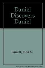 9780877054238-0877054231-Daniel Discovers Daniel