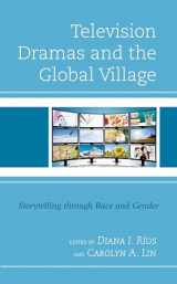 9781793613523-1793613524-Television Dramas and the Global Village: Storytelling through Race and Gender