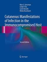 9781493951079-1493951076-Cutaneous Manifestations of Infection in the Immunocompromised Host