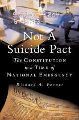 9780195304275-0195304276-Not a Suicide Pact: The Constitution in a Time of National Emergency (Inalienable Rights)