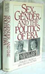 9780195038583-0195038584-Sex, Gender, and the Politics of ERA: A State and the Nation